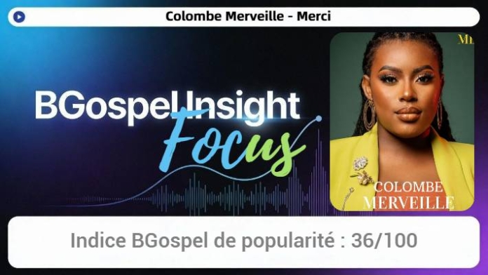 BGospel Insight Focus Colombe Merveille MERCI #1 YouTube Franco