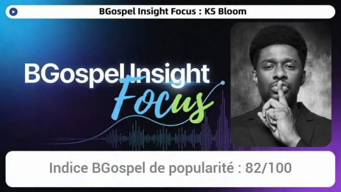 BGospel Insight Focus KS Bloom #1 YouTube Franco avec Dis pas un mot