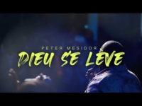 Dieu se lève (Live) | Peter Mesidor x Maison des Lévites | Gospel francophone 2026