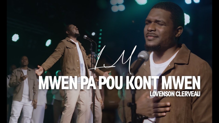 MWEN PA POU KONT MWEN – Lovenson Clerveau (Official Video)