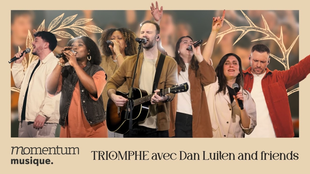Triomphe (Clip Officiel) – Momentum Musique feat Dan Luiten