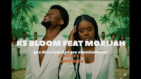 Ks bloom ft morijah_dieu est au contrôle ( musique vidéo)