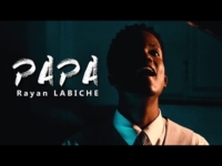 Rayan Labiche – Papa (Clip Officiel)