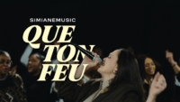 Simiane – Que ton feu (Video et paroles)