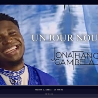 BGospel Chart #39 — Jonathan C. Gambela – Un jour nouveau (clip officiel)