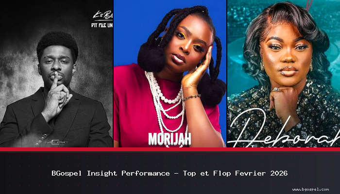 BGospel Insight Performance – Top et Flop Francophone