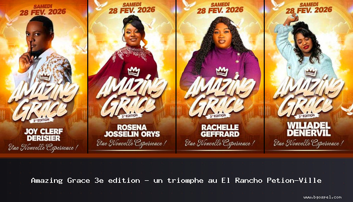 Amazing Grace 3e édition – un triomphe au El Rancho Pétion-Ville