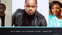 Top 10 Gospel Live Francophone YouTube – Semaine W13