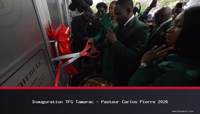Banner — Inauguration TFG Tamarac – Pasteur Carlos Pierre 2026