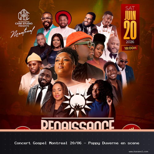 Concert Gospel Montréal 20/06 : Poppy Duverné en scène