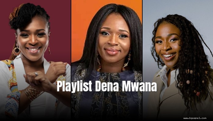 Top 10 Dena Mwana Hits 5 Derniers Mois — Juin 2026 | BGospel Playlist
