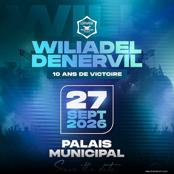 Affiche de l'événement - Concert Wiliadel Denervil 2026 : 10 Ans de Victoire | Haïti