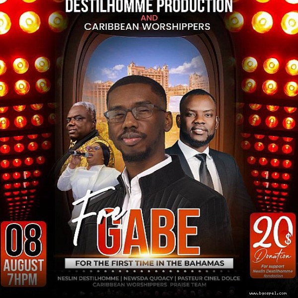 Affiche de l'événement - Concert Gospel Fre Gabe aux Bahamas : Eben-Ezer Baptist Church