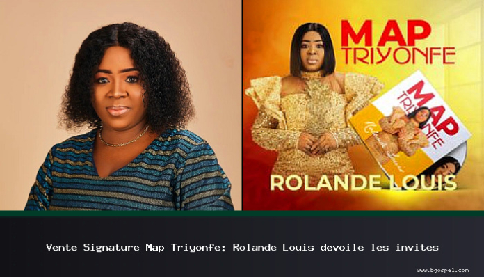 Vente Signature Map Triyonfe: Rolande Louis dévoile les invités
